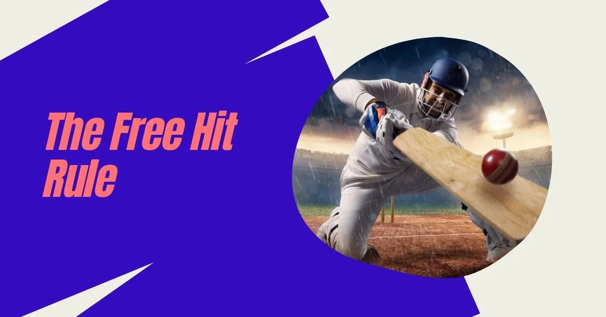 the-free-hit-rule.jpg